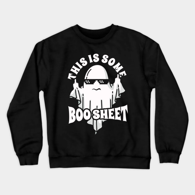 this is some boo sheet- cool boo ghost Crewneck Sweatshirt by SUMAMARU